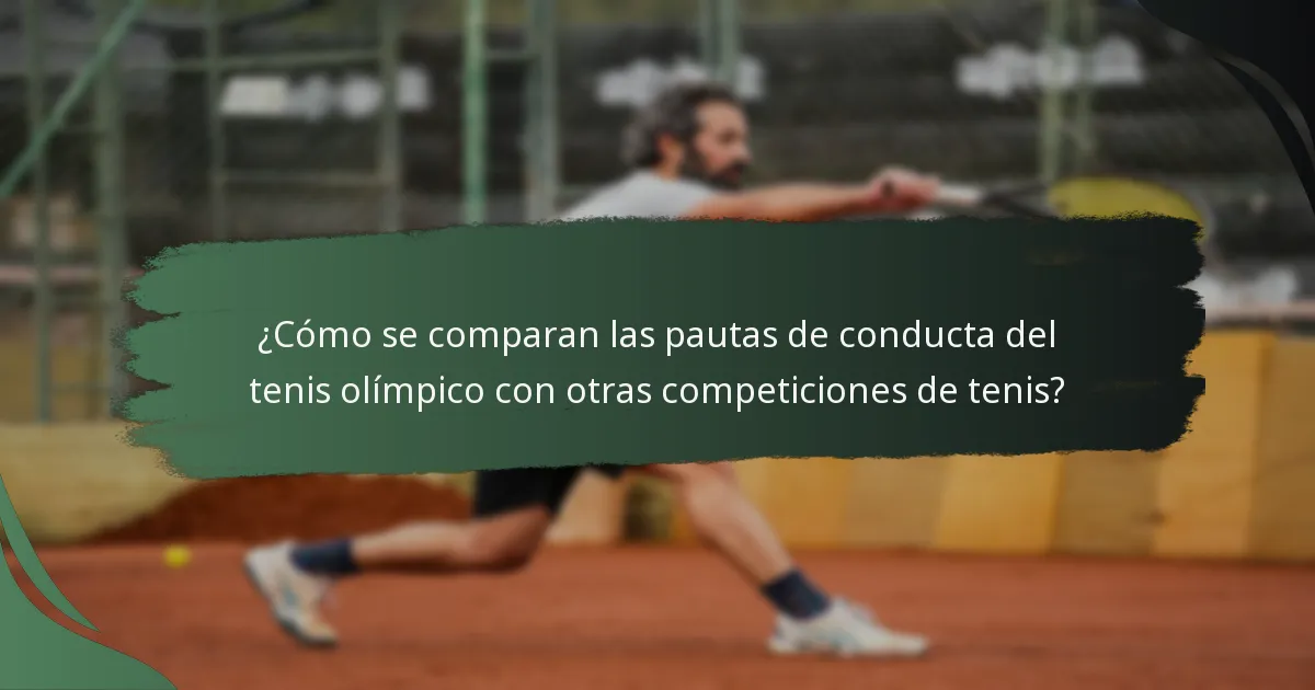 ¿Por qué es importante el respeto en el tenis olímpico?