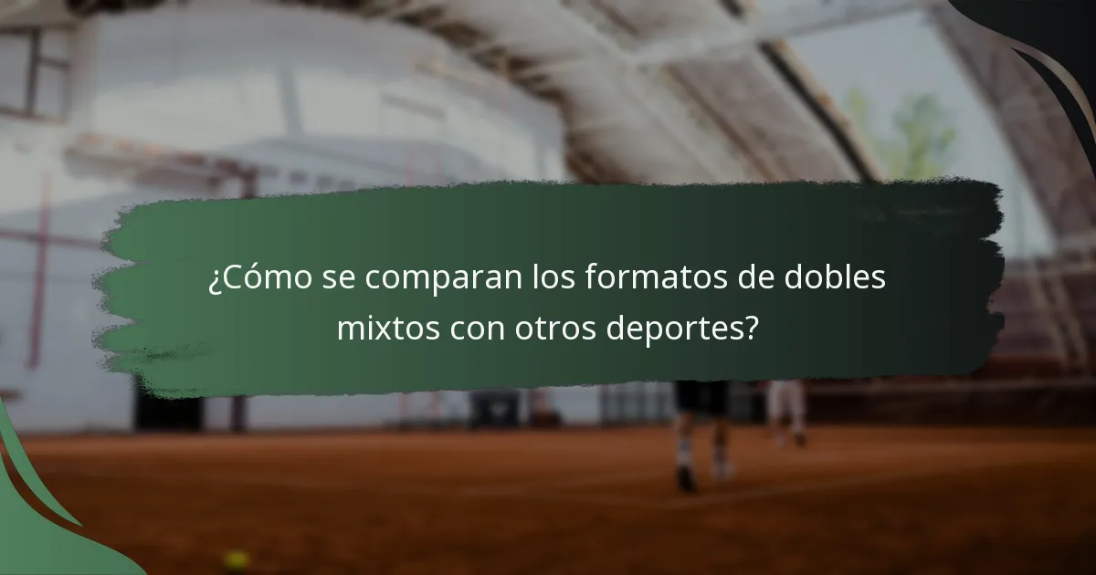 ¿Cuáles son las reglas específicas que rigen los dobles mixtos olímpicos?