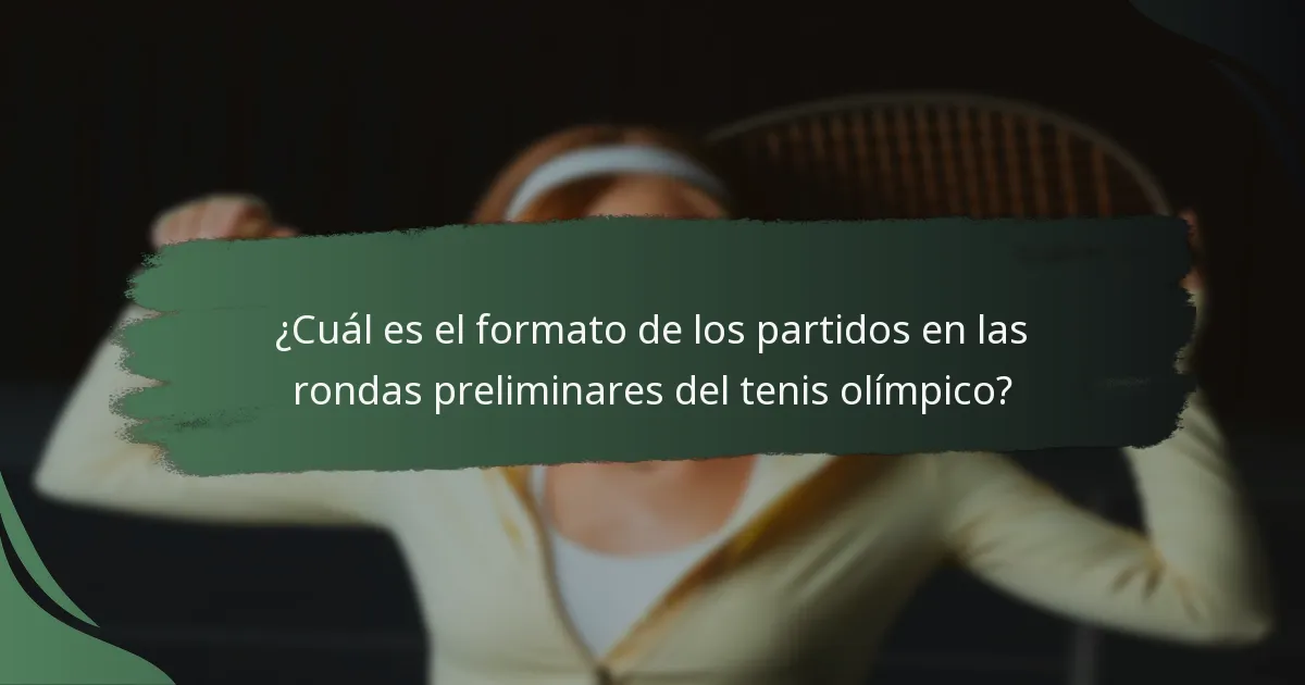 ¿Cuáles son los cambios históricos en los formatos de partidos de tenis olímpico?