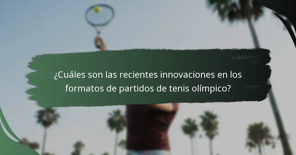 ¿Cómo se comparan las innovaciones en el tenis olímpico con otros torneos?