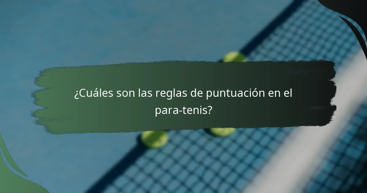 ¿Cómo se compara la puntuación del para-tenis con otros para-deportes?