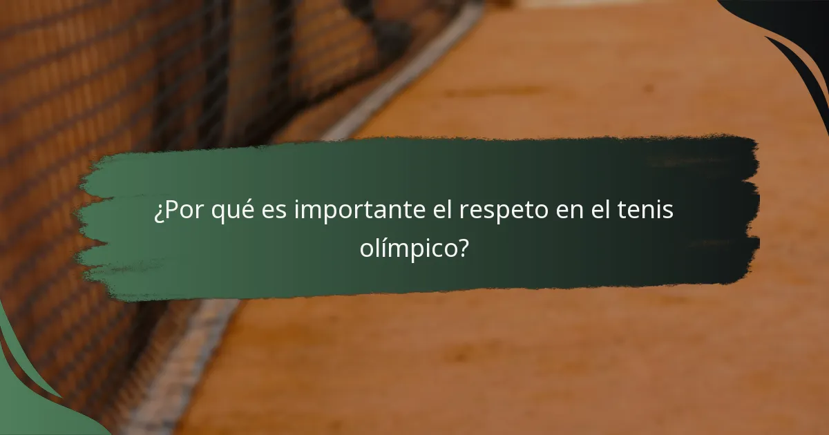 ¿Cómo se comparan las pautas de conducta del tenis olímpico con otras competiciones de tenis?