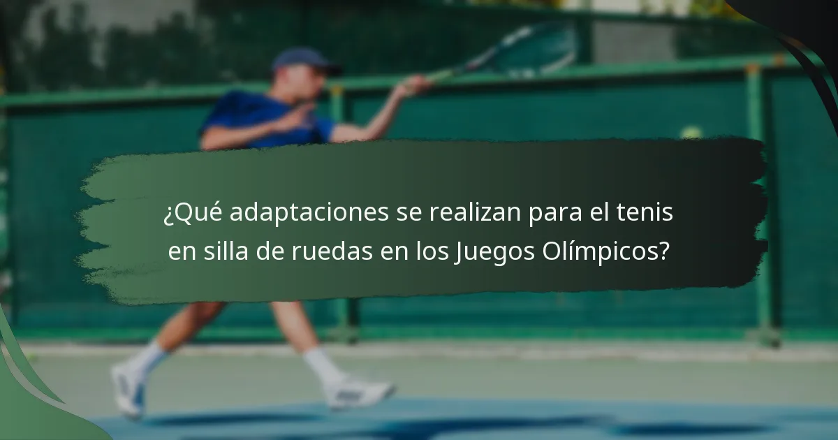 ¿Qué organizaciones supervisan las regulaciones del tenis en silla de ruedas en los Juegos Olímpicos?